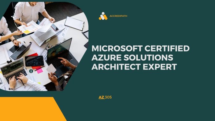 Microsoft Certified Azure Solutions Architect Expert